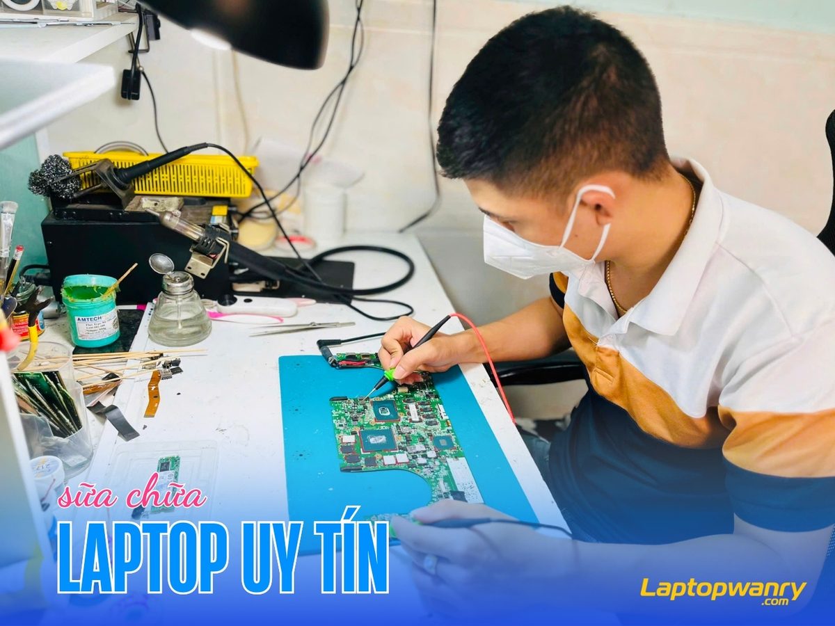 Dịch Vụ Sửa Chữa Laptop Uy Tín – Giá Rẻ Tại TP.HCM | LaptopWanry
